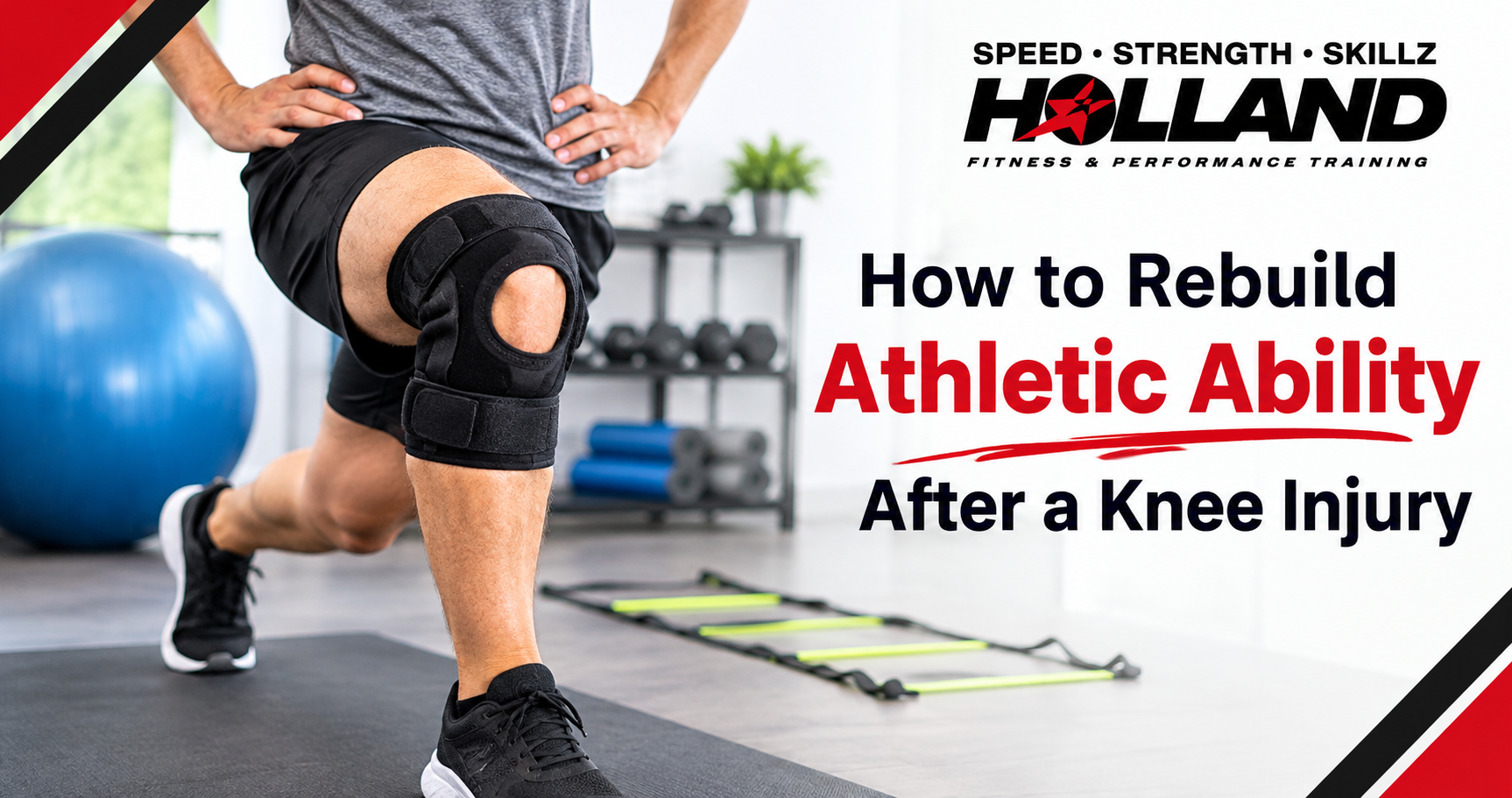 Rebuild Athletic Ability After a Knee Injury